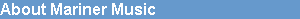 About Mariner Music