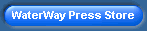 WaterWay Press Store